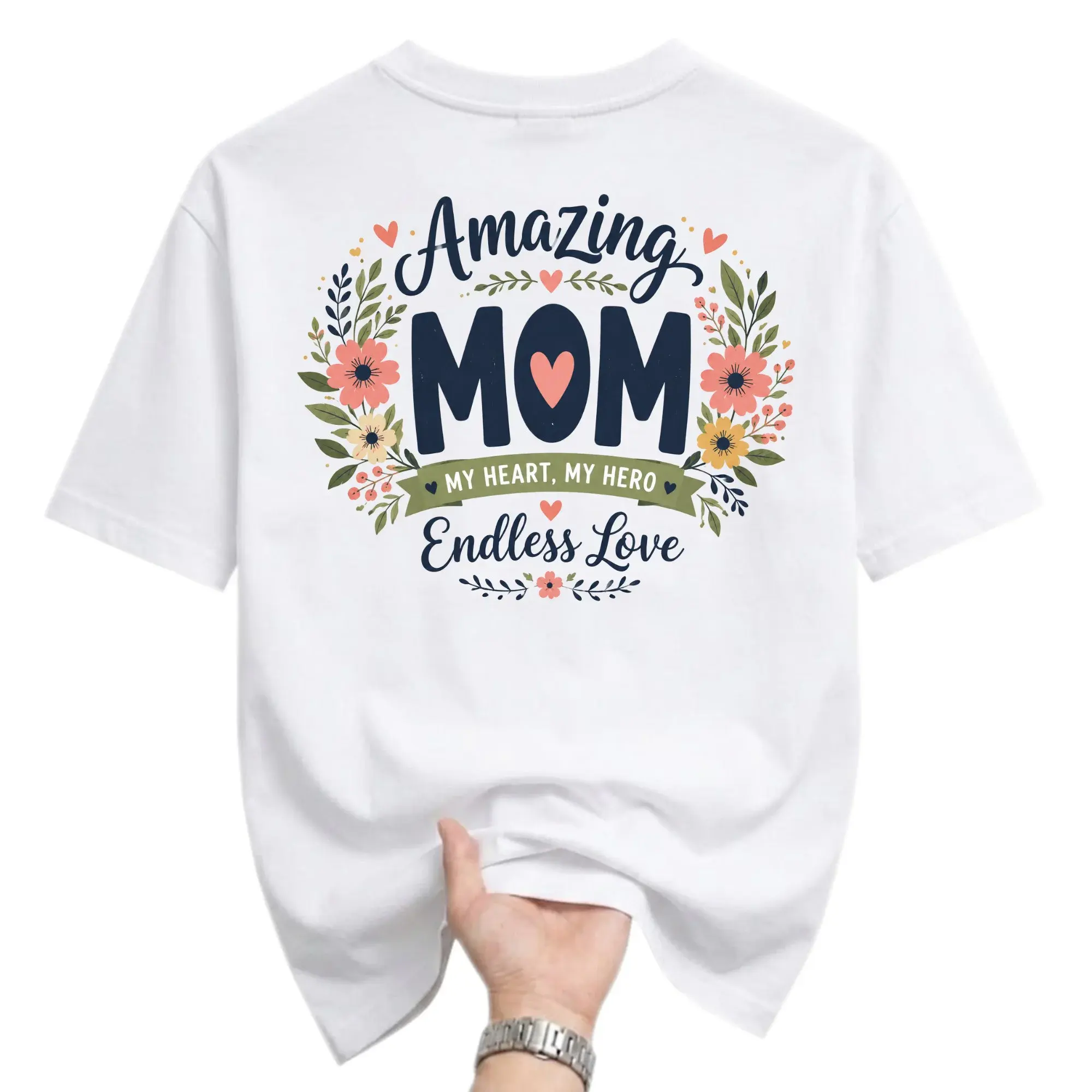 Graphic Tee Amazing Mom My Heart My Hero Endless Love Floral Design Unisex Crew Neck Comfortable Casual Apparel