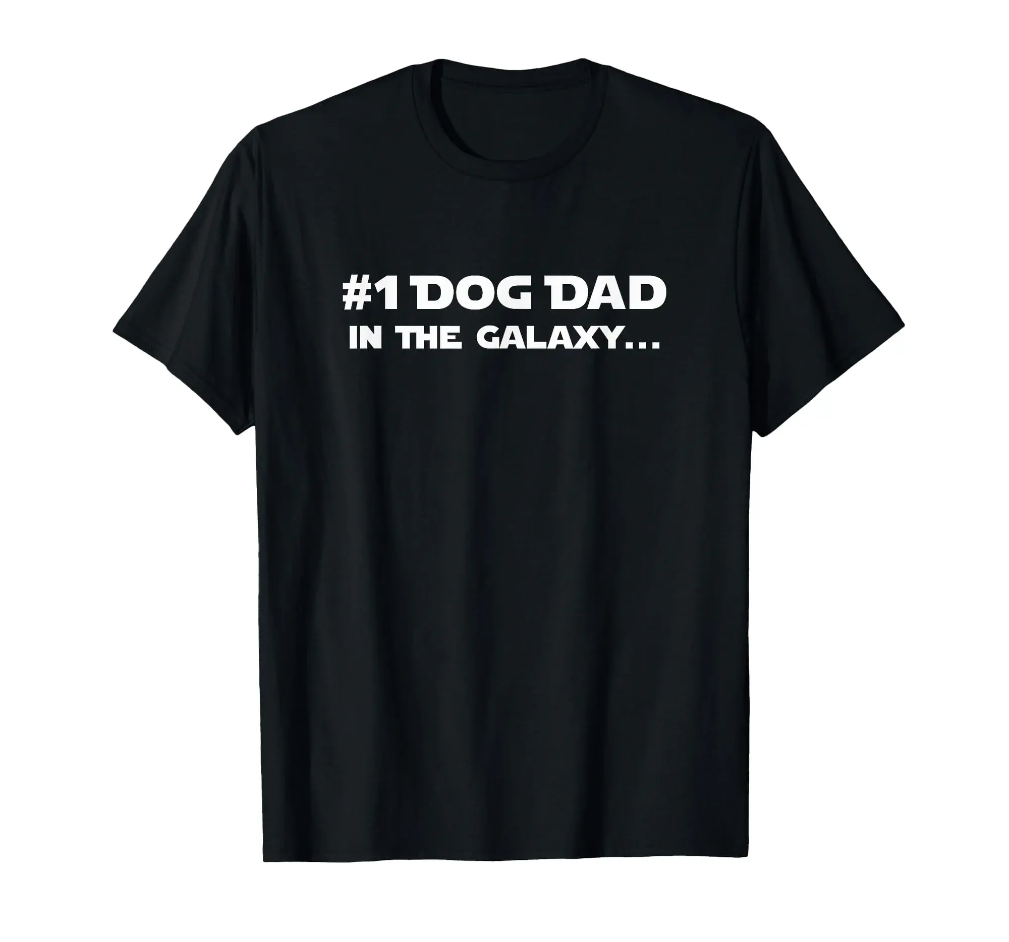 #1 Dog Dad In The Galaxy Funny Father's Day Gift Shirt