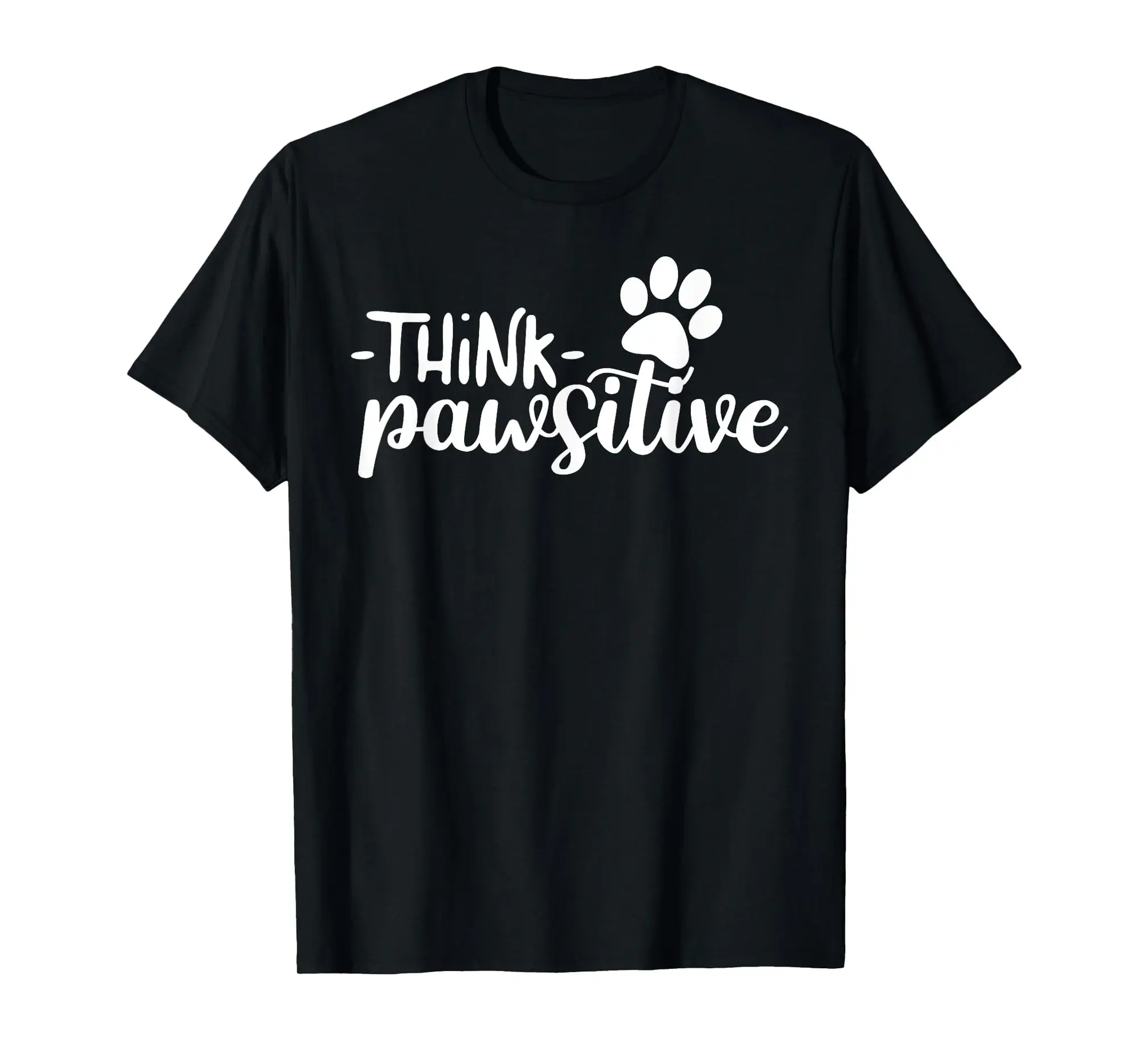 Funny Cute Dog Pawprint Gift Shirt Think Pawsitive T-Shirt