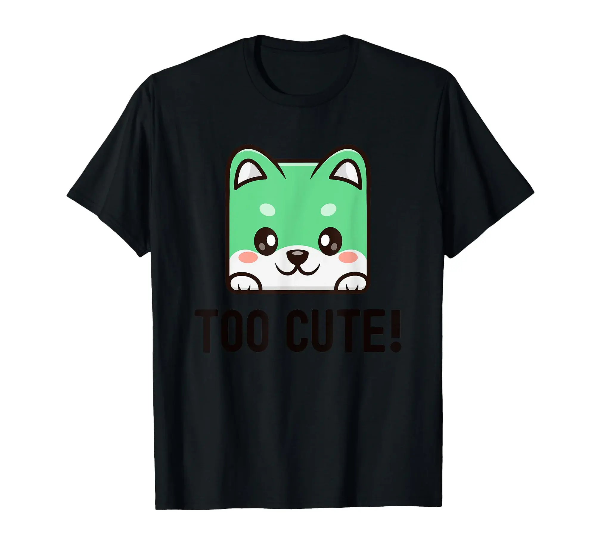 Too Cute! Cute Kawaii Dog Funny Pet Puppy Dog Lover T-Shirt