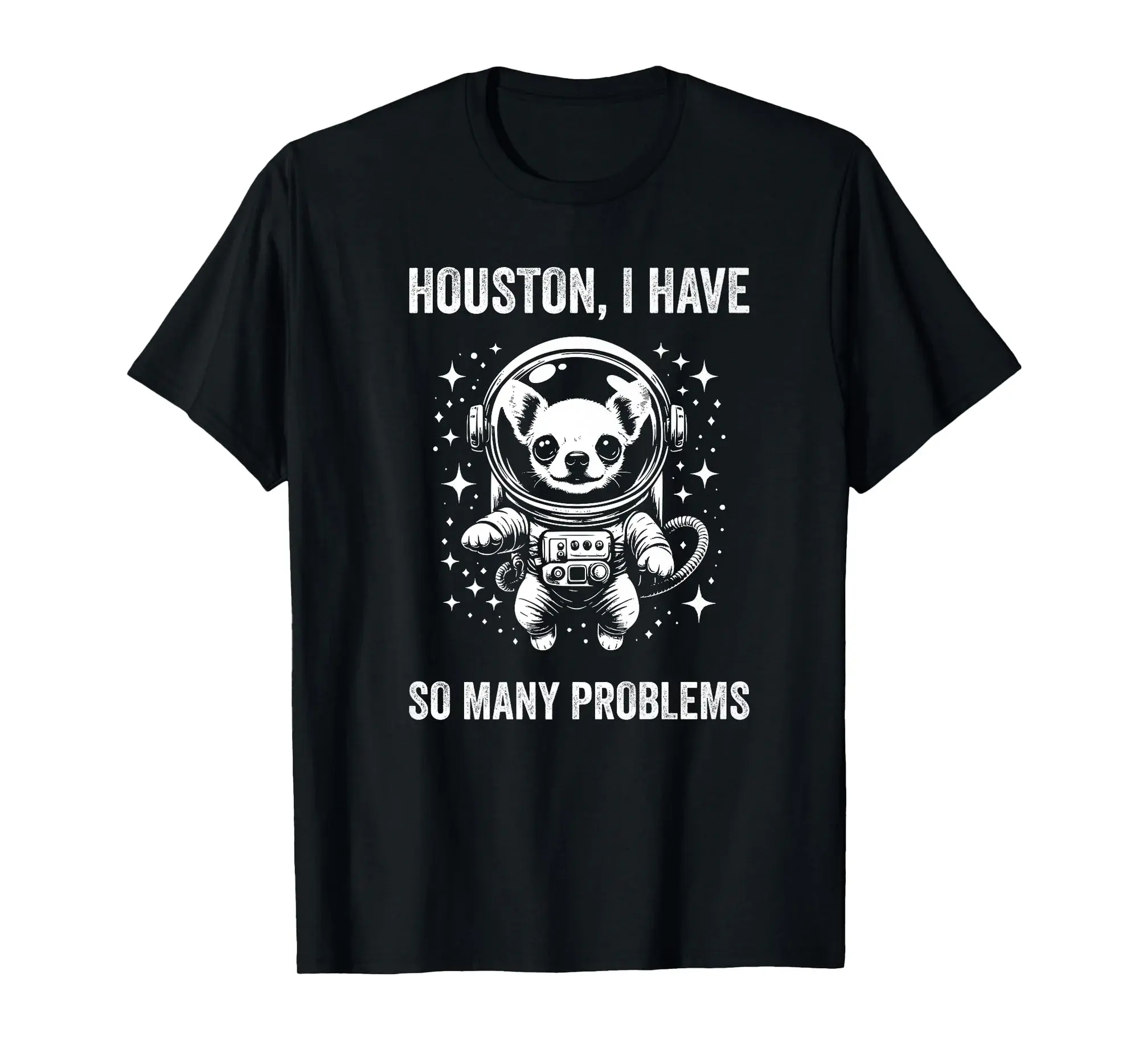 Dog Dad Mom Space - Houston Problem Chihuahua Premium T-Shirt