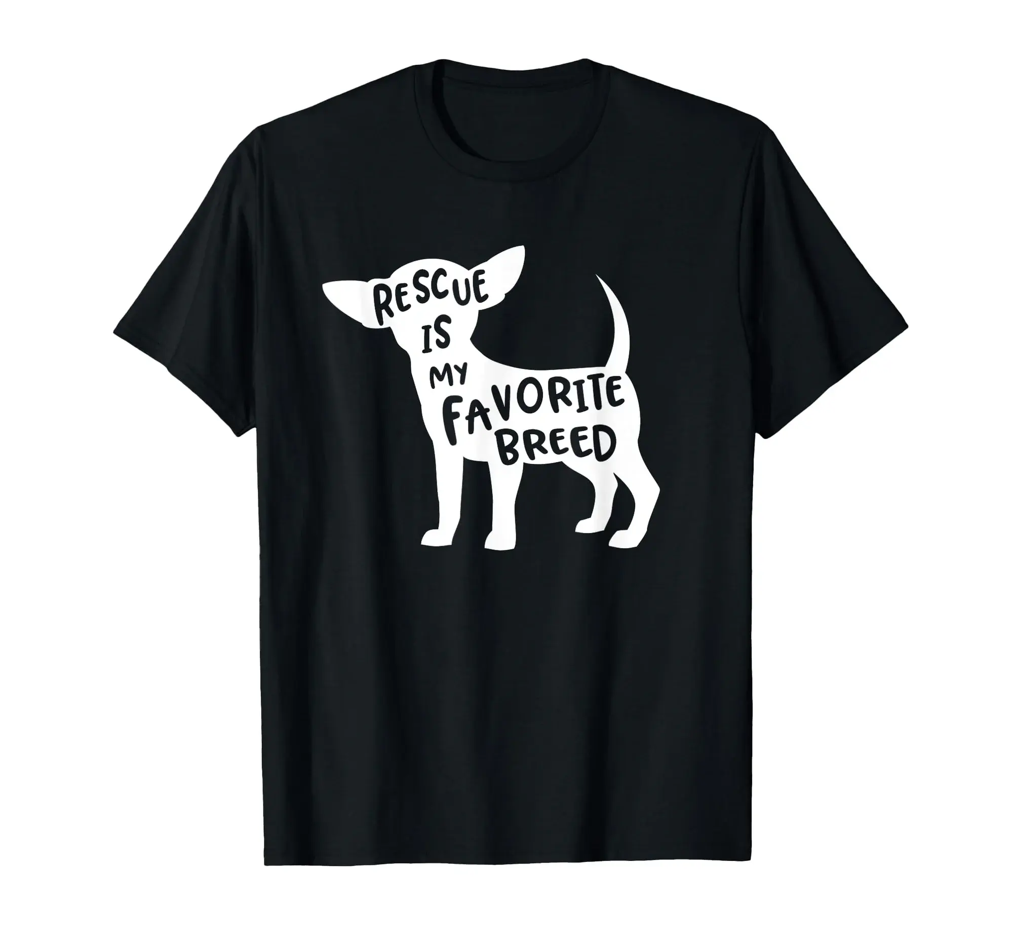 Rescue Is My Favorite Breed T shirt - Chihuahua Lovers Gift