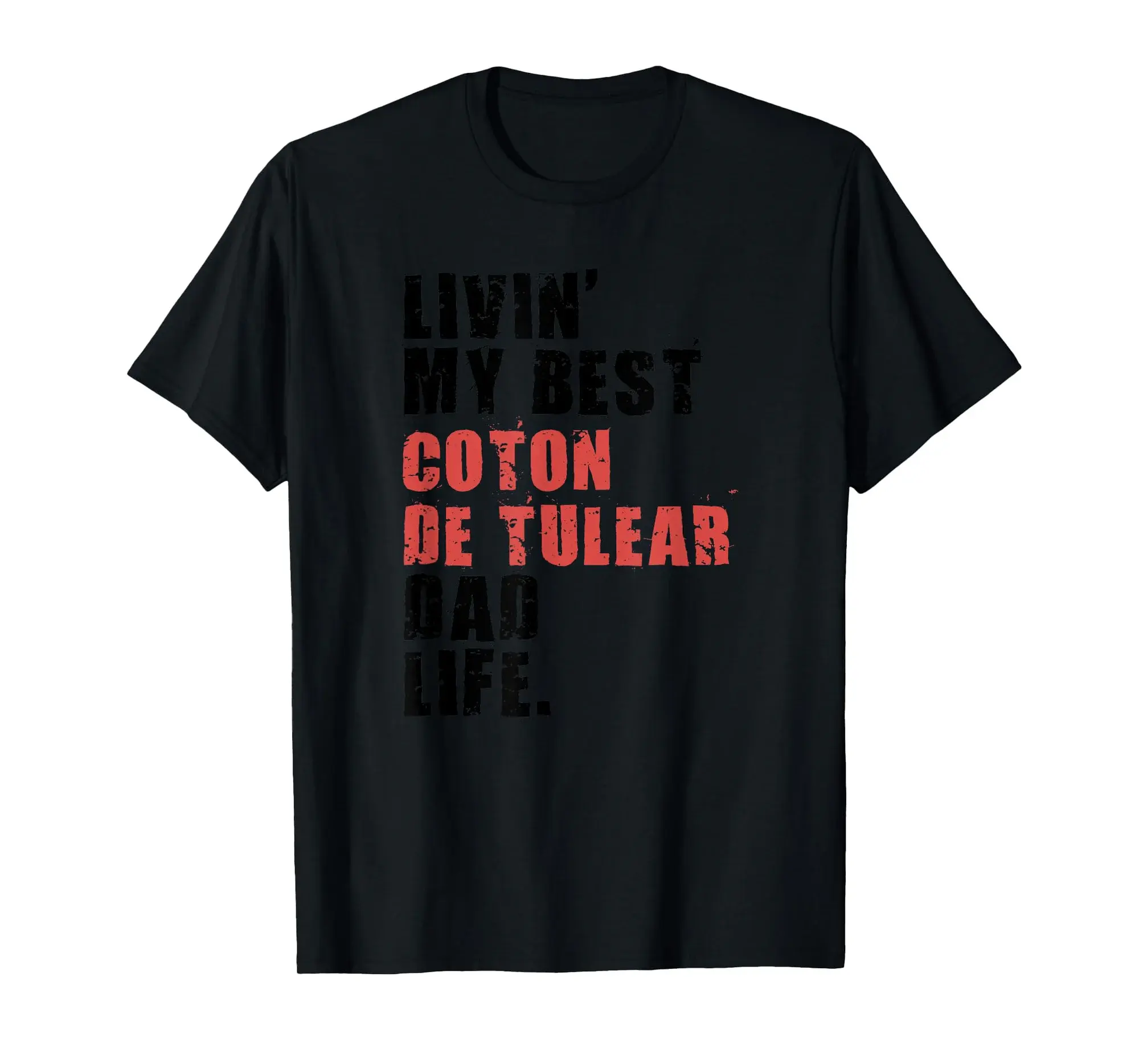 Livin' My Best Coton de Tulear Dad Life ADC037e T-Shirt
