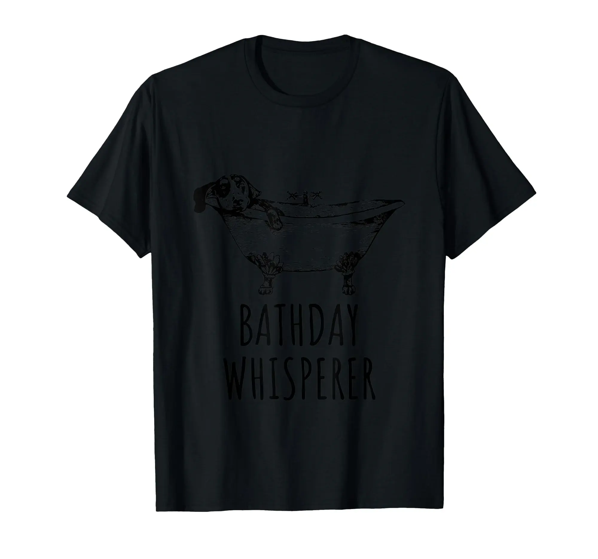 Bathday Whisperer Dog Bather Dog Bathtub Pet Grooming T-Shirt