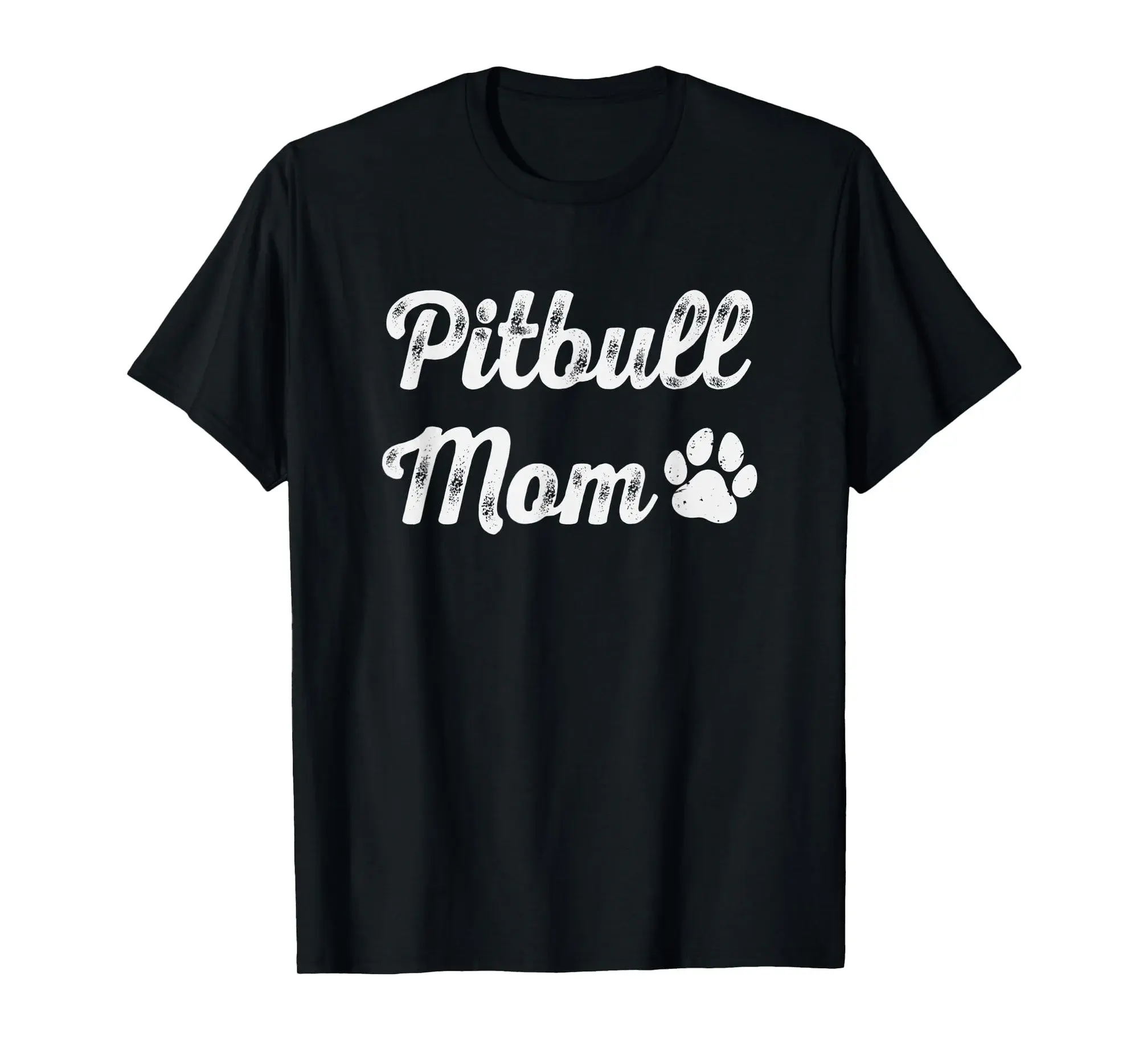 Pitbull Mom Funny Womens Pittie Dog Lovers Gift Mother's Day T-Shirt