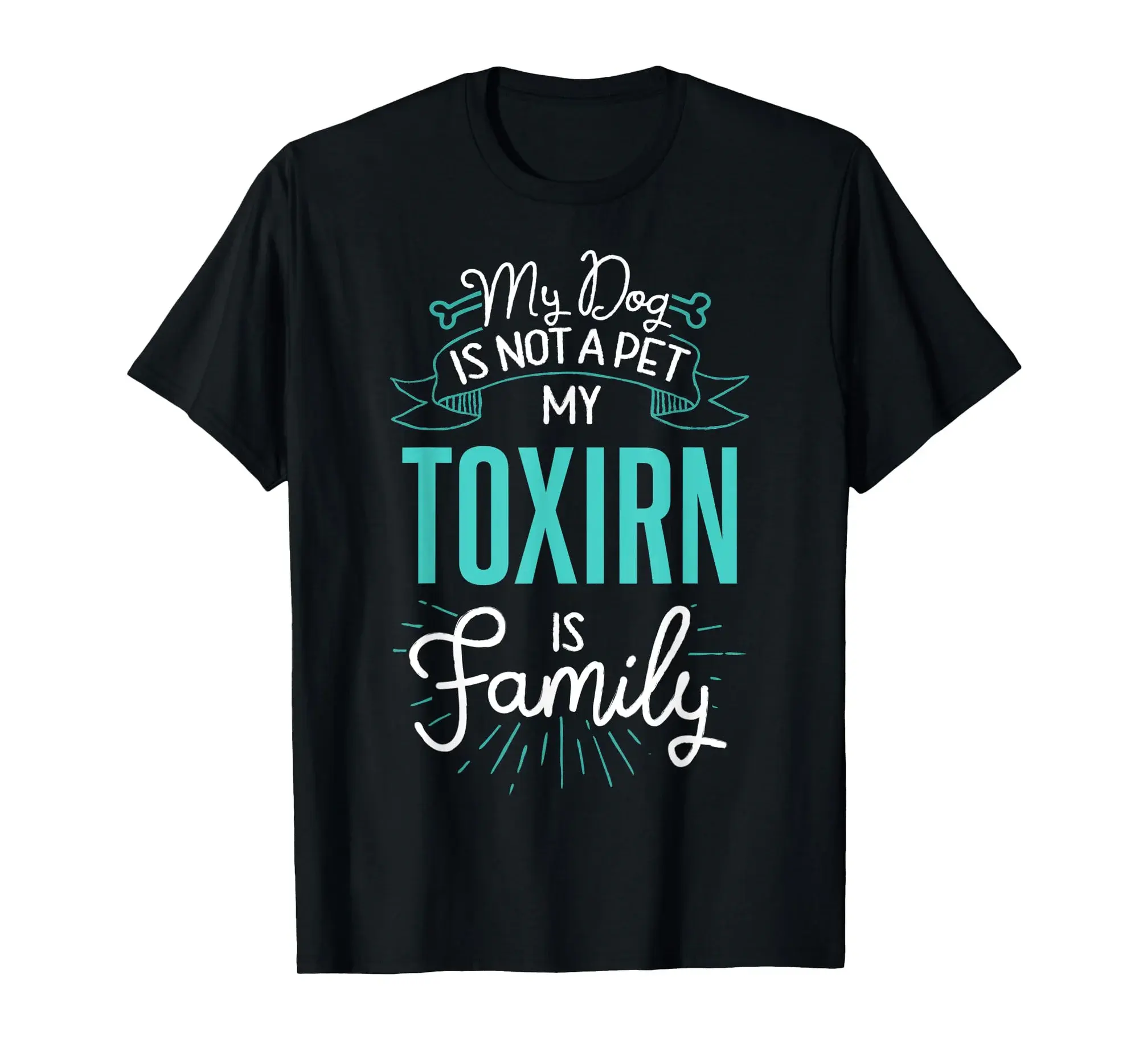 Cute Toxirn Shirt Family Dog Gift for Women Men T-Shirt