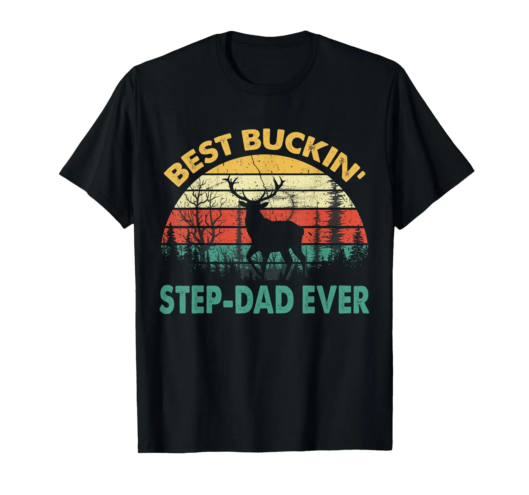 Best Buckin' Step-Dad Ever T-Shirt Deer Hunting Bucking T-Shirt