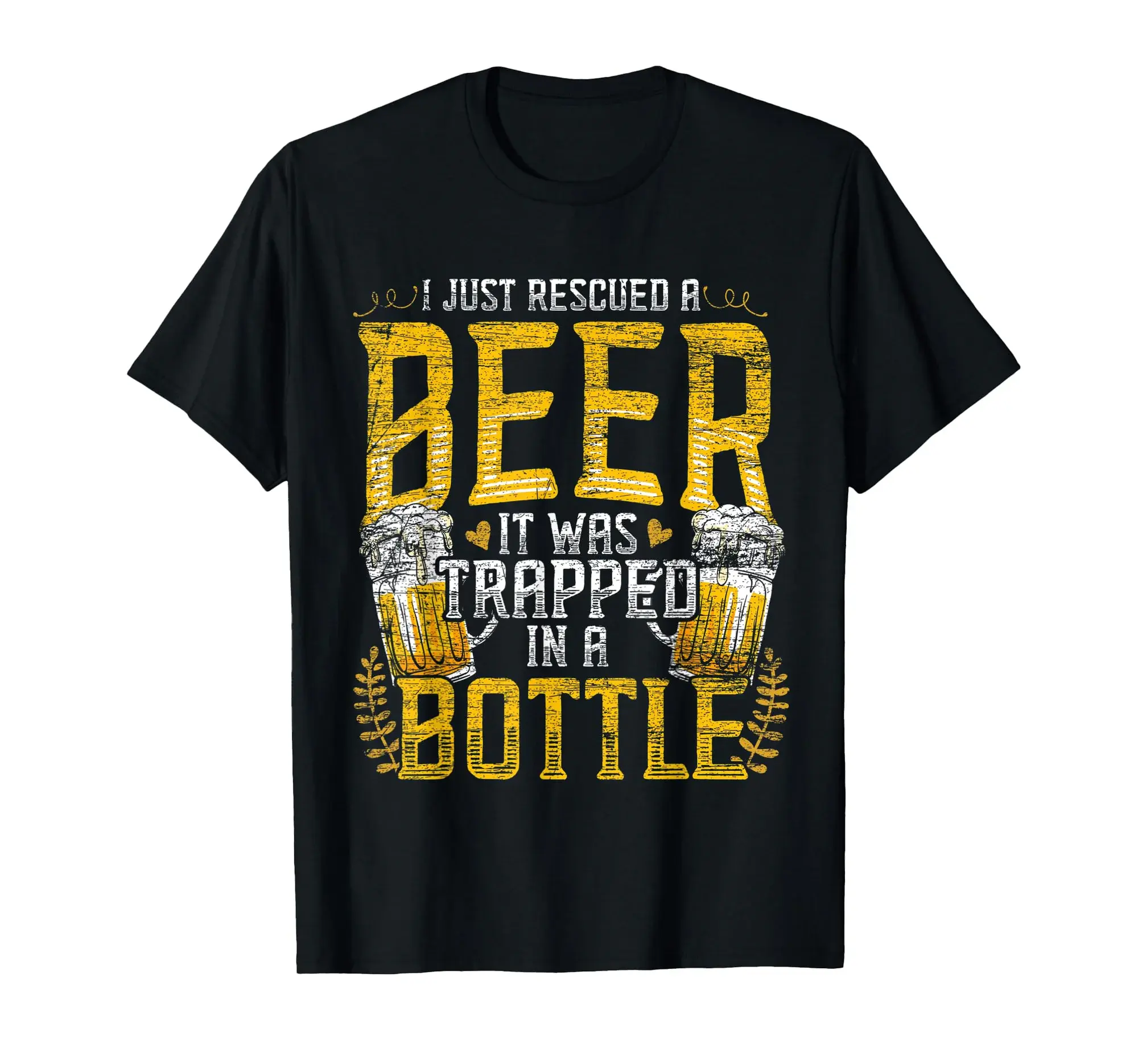 I Just Rescued A Beer It Was Trapped In A Bottle Rescued T-Shirt